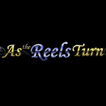 As the Reels Turn 3: Blinded by Love