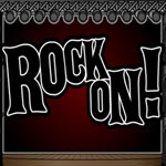 Rock On