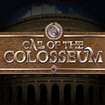 Call of the Colosseum