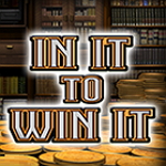 In It To Win It
