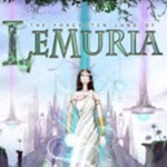 The Forgotten Land of Lemuria