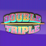 Double Triple