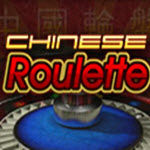 Chinese Roulette