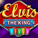 Elvis — the King Lives