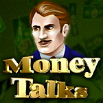 Money Talks