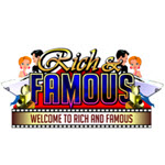 Rich and Famous