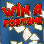 Win A fortune