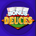 Bonus Deuces