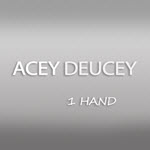 Acey Deucey – 1 Hand