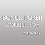 Bonus Poker Double Pay – 3 Hands