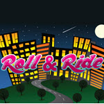 Roll and Ride