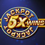 Jackpot 5X Wins