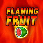 Flaming Fruit