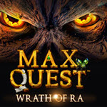 Max quest: wrath of Ra
