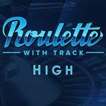 Roulette with track high
