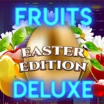 Fruits Deluxe Easter Edition