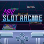 Mini Slot Arcade