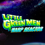 Little Green Men Warp Reactor