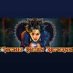 Gothic Queen Returns