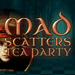 Mad Scatters Tea Party