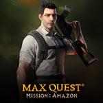 Max Quest – Mission: Amazon