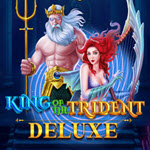 King of the Trident Deluxe