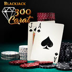 300 Carat Blackjack