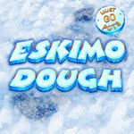 Eskimo Dough