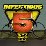 Infectious 5