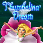 Thumbelina’s Dream