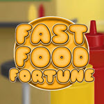 Fast Food Fortune