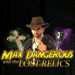 Max Dangerous and The Lost Relics