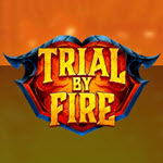 Trial By Fire