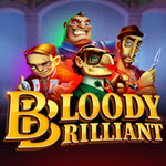 Bloody Brilliant