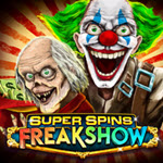 Super Spins Freakshow