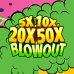 5x, 10x, 20x, 50x Blowout