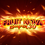 Fruit Super Nova 30