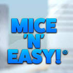 Mice 'n' Easy!