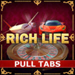 Rich Life Pull Tabs