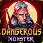 Dangerous Monster