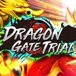 Dragon Gate Trial