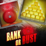 Bank or Bust