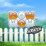 Bow Wow Scratch