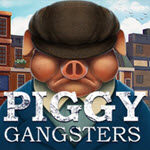 Piggy Gangsters
