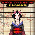 Way of the Warrior Scratchcard