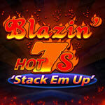 Blazin Hot 7s Stack Em Up