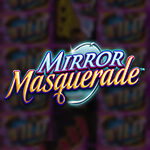 Mirror Masquerade