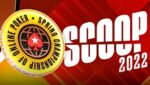 Турніры SCOOP-2022 ад Pokerstars з гарантыяй 75 000 000 USD