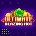 Ultimate Blazing Hot