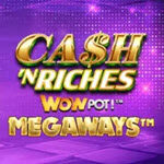 Cash 'N Riches WowPot Megaways